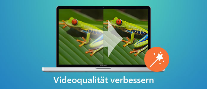 Videoqualität verbessern