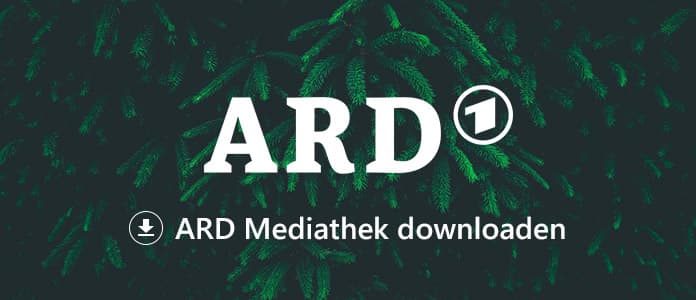 ARD Mediathek downloaden
