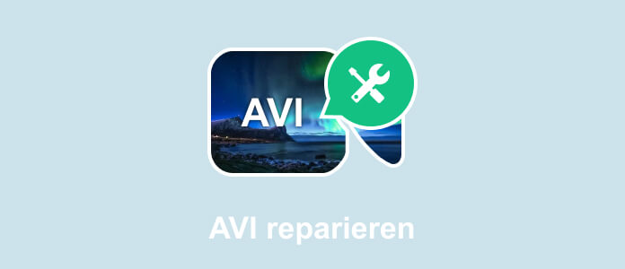 AVI Datei reparieren