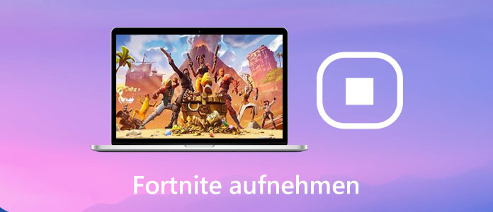 Fortnite aufnehmen