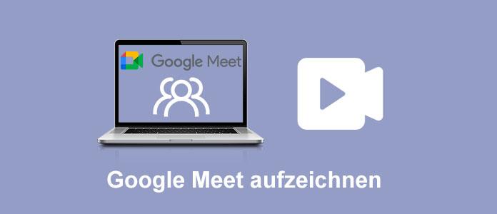 Google Meet aufzeichnen