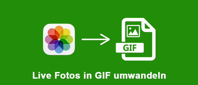 Live Fotos in GIF umwandeln