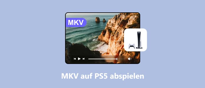 MKV auf PS5 abspielen