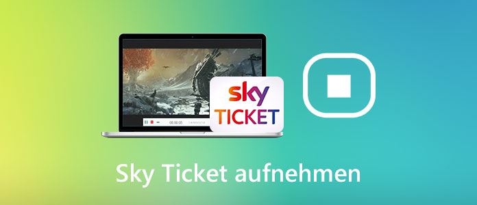 Sky Ticket aufnehmen