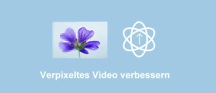 Verpixeltes Video verbessern