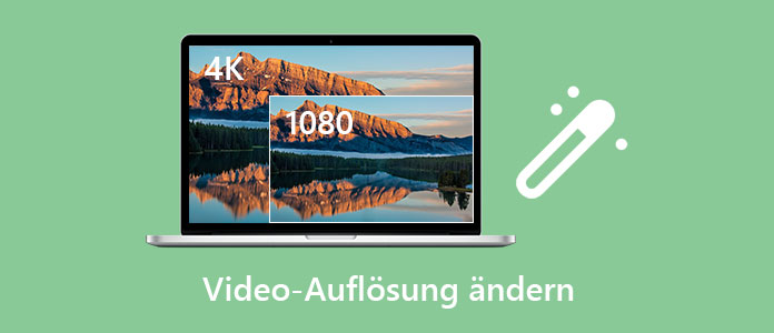 Video-Auflösung ändern