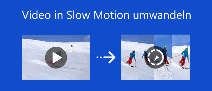 Video in Slow Motion umwandeln