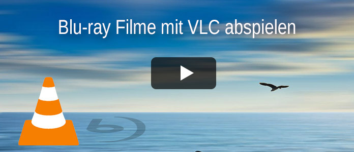 Blu-ray mit VLC abspielen