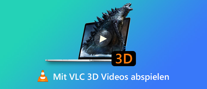 VLC 3D-Video abspielen